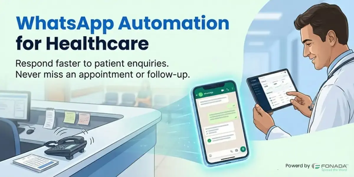 WhatsApp Chatbot Automation for Healthcare: The Complete 2026 Guide whatsApp-chatbot automation-healthcare